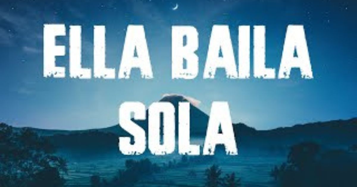 Ella Baila Sola